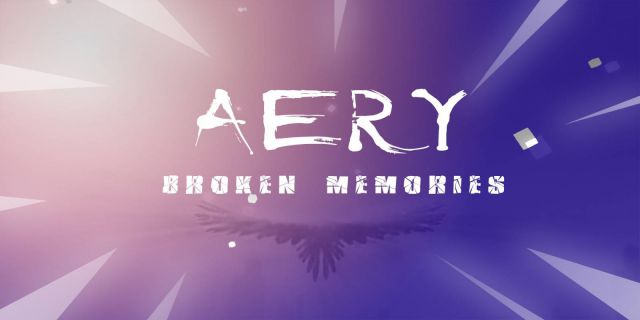 Aery - 破碎记忆